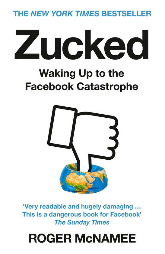 Zucked Waking Up to the Facebook Catastrophe - cover