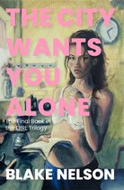 The City Wants You Alone