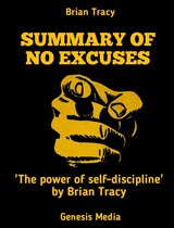 SUMMARY OF NO EXCUSES