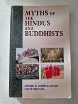 Myths of the Hindus and Buddhists (Myths and Legends)