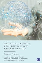 Digital Platforms, Competition Law, and Regulation