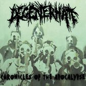 Degenerate - Chronicles Of The Apocalypse (CD)