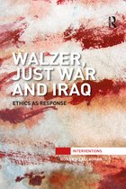 Interventions- Walzer, Just War and Iraq