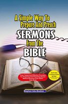 Sermon Series 1 - A Simple Way to Prepare and Preach Sermons from the Bible