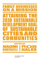 Family Businesses on a Mission- Attaining the 2030 Sustainable Development Goal of Sustainable Cities and Communities