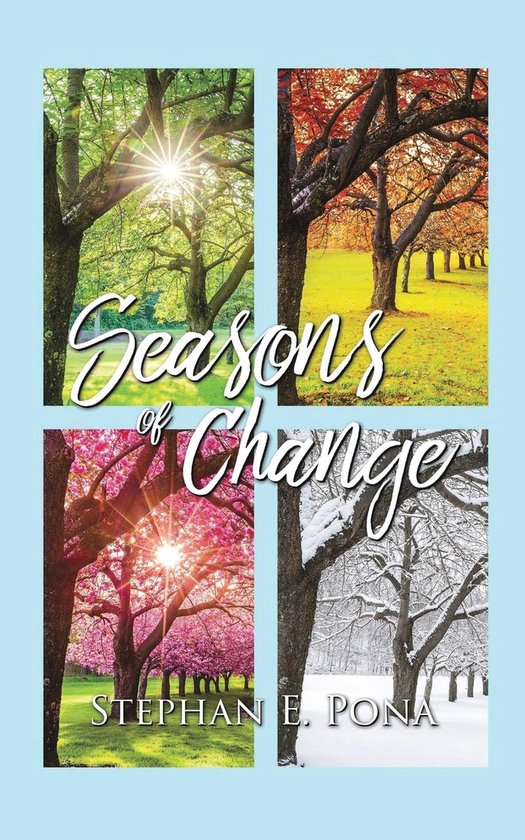 Seasons of Change (ebook), Stephan E. Pona 9798888534922 Boeken