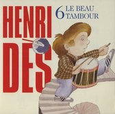 Henri Dès - Le Beau Tambour Volume 6 (CD)