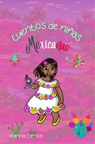 Cuentos de niñas Mexicanas
