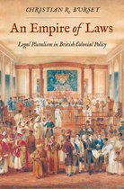 Yale Law Library Series in Legal History and Reference - An Empire of Laws