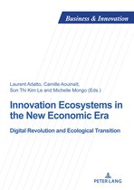 Business and Innovation- Innovation Ecosystems in the New Economic Era