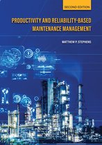 Productivity and Reliability-Based Maintenance Management