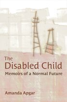 Corporealities: Discourses Of Disability-The Disabled Child