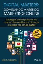 Digital Masters: Dominando A Arte Do Marketing Online