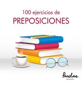 100 ejercicios de... 1 - 100 ejercicios de preposiciones