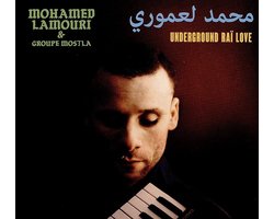 Mohamed Lamouri & Groupe Mostla - Underground Raï Love (LP)