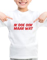 Kinder T-Shirt - wit - Maat 86/92 - Rode tekst - T-Shirt leeftijd 1 tot 2 jaar - Grappige teksten - rode tekst - Cadeau - Shirt cadeau - Ik doe ook maar wat -Shirt met leuke tekst - verjaardag - Ik doe ook maar wat Kinder shirt met tekst