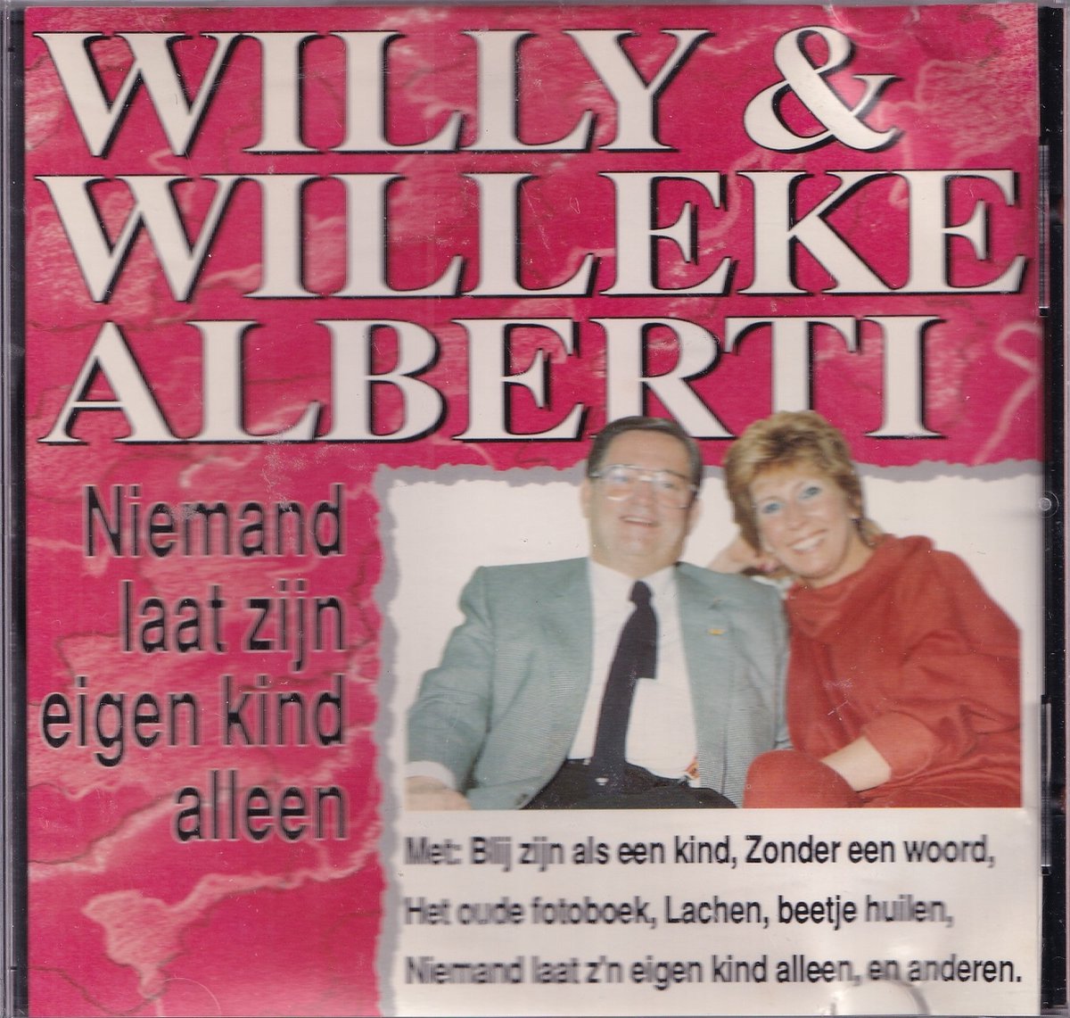 Niemand laat zijn eigen kind alleen - Willy en Willeke Alberti