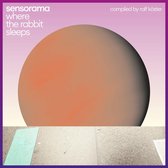 Sensorama - Where The Rabbit Sleeps (2 LP)