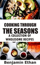 COOKING THROUGH THE SEASONS