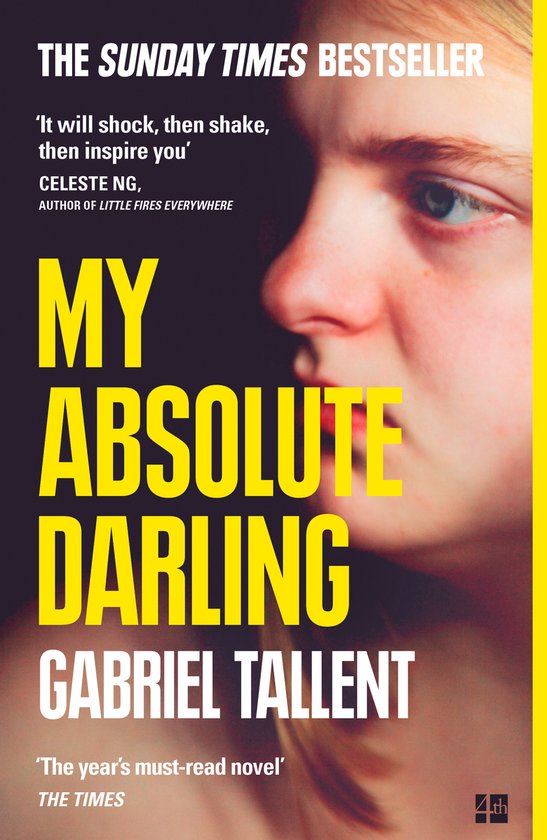My Absolute Darling The Sunday Times bestseller The Most Talked About Debut of 2017 182 POCHE