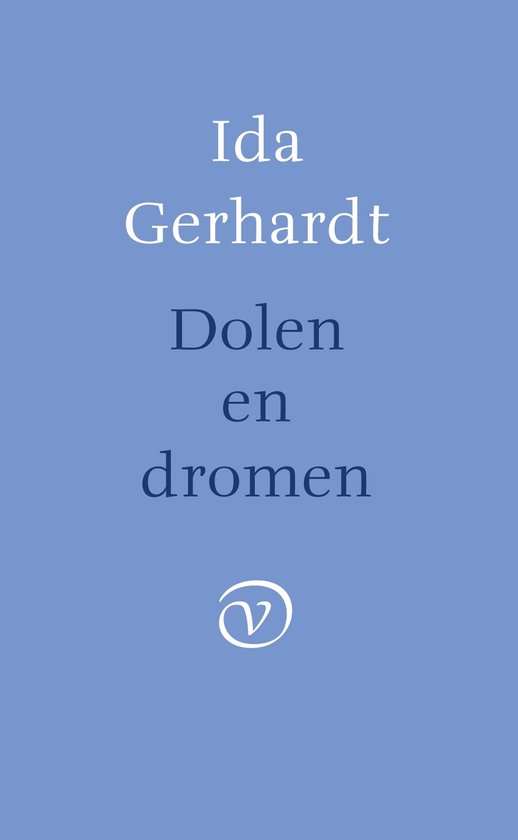 Boekcover met de titel 'Dolen en dromen' van Ida Gerhardt op een blauwe achtergrond.