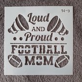 Hobby stencil, sjabloon, herbruikbaar, kaarten maken, scrapbooking, decoreren, 15x15 cm, loud and proud football mom