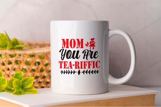 Mok Mom You are Tea-Riffic - MomLife - Gift - Cadeau - MommyLove - SuperMom - SuperMom - Moederliefde - MamaTijd - MoederLeven - MamaTrots