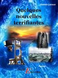 Quelques nouvelles terrifiantes