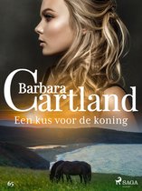 Barbara Cartland's Eternal Collection 65 - Een kus voor de koning