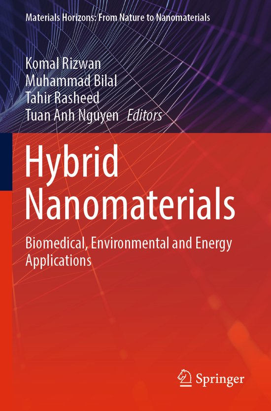 Materials Horizons From Nature to Nanomaterials Hybrid Nanomaterials