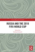 Critical Research in Football- Russia and the 2018 FIFA World Cup