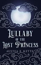 Lullaby of the Lost Princess