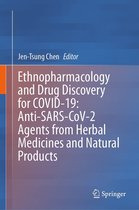 Ethnopharmacology and Drug Discovery for COVID-19: Anti-SARS-CoV-2 Agents from Herbal Medicines and Natural Products