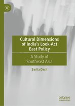 Cultural Dimensions of India’s Look-Act East Policy