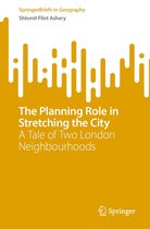 SpringerBriefs in Geography - The Planning Role in Stretching the City