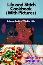 Kids Cookbooks Series 1 - Lilo and Stitch Cookbook (With Pictures) For Kids