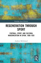 Routledge Soccer Histories- Regeneration through Sport