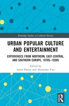 Routledge Studies in Cultural History- Urban Popular Culture and Entertainment