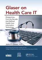HIMSS Book Series- Glaser on Health Care IT