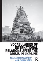 Post-Soviet Politics- Vocabularies of International Relations after the Crisis in Ukraine