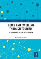 New Directions in Tourism Analysis- Being and Dwelling through Tourism