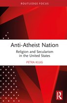 Routledge Studies in the Sociology of Religion- Anti-Atheist Nation