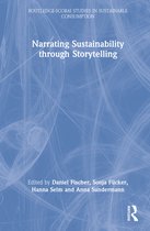 Routledge-SCORAI Studies in Sustainable Consumption- Narrating Sustainability through Storytelling