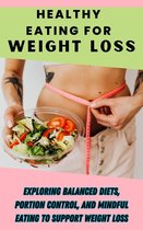 Healthy Eating for Weight Loss