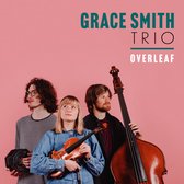 Grace Smith Trio - Overleaf (CD)