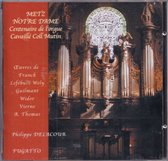Philippe Delacour bespeelt het Cavaille-Coll-orgel van de l'église Notre Dame de Metz te Moselle
