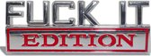 Auto Embleem Fuck It Edition - Zilver Chroom Rood - Zelfklevende Badge - Embleem - Logo - Auto Accessoires