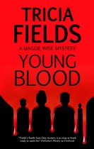 Young Blood 1 A Maggie Wise mystery
