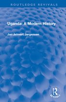 Routledge Revivals- Uganda: A Modern History