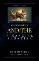 Cryptocurrency and the Financial Frontier